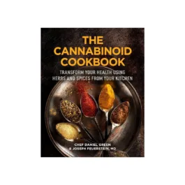 The Cannabinoid Cookbook: Transform Your Health